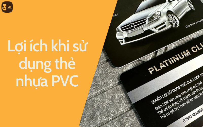 Lợi ích khi sử dụng thẻ nhựa PVC