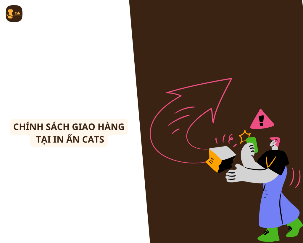 Chính sách giao hàng tại in ấn Cats