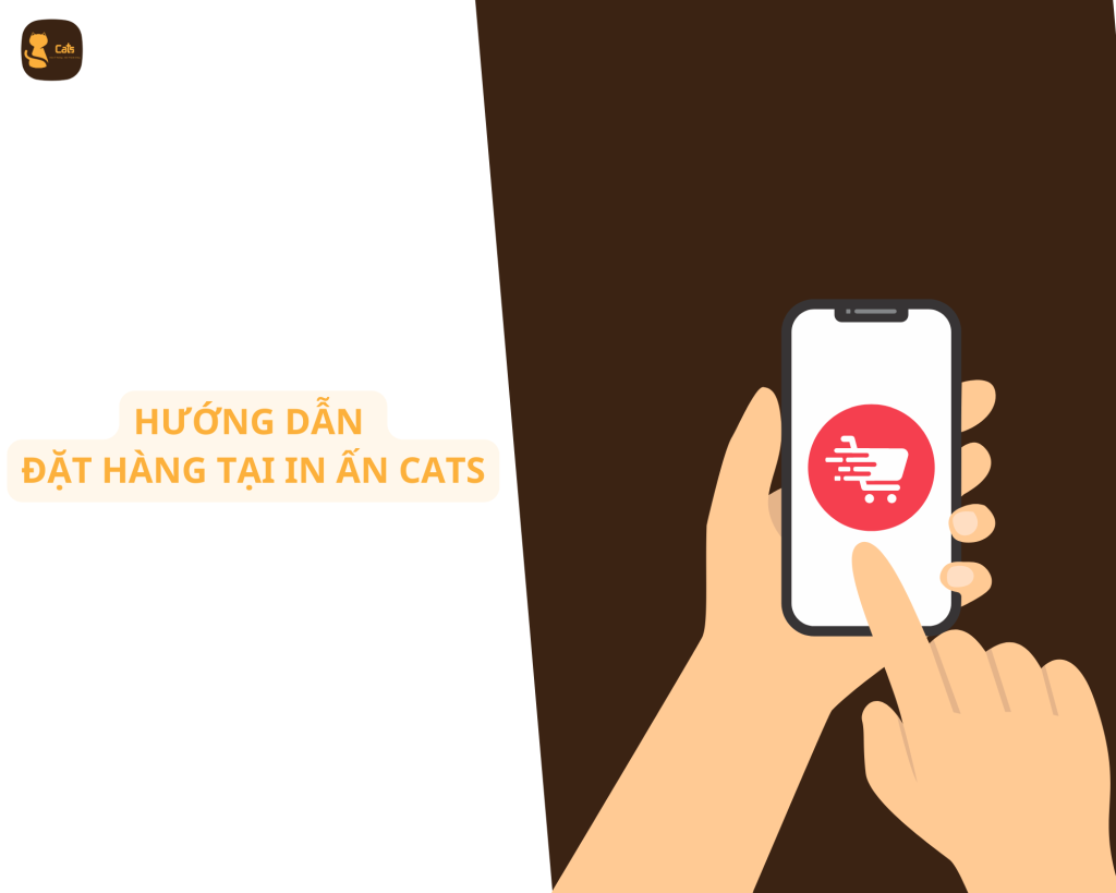 Hướng dẫn đặt hàng tại in ấn Cats